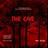 The Cave (Cover) Short Story by Mac Alunge